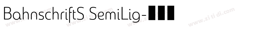 BahnschriftS SemiLig字体转换
